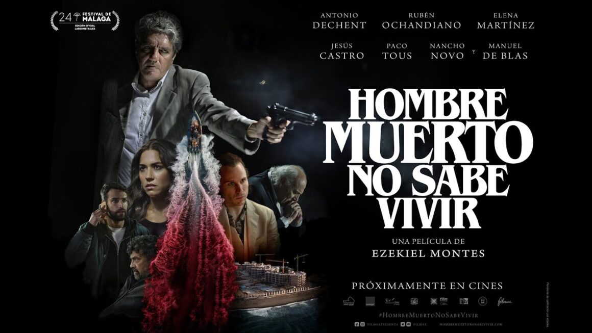 Trailer oficial Hombre muerto no sabe vivir de Ezekiel Montes