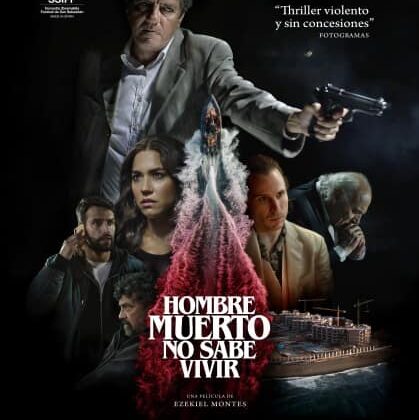 Y nos vamos con la película “Hombre muerto no sabe vivir” del director Ezekiel M...