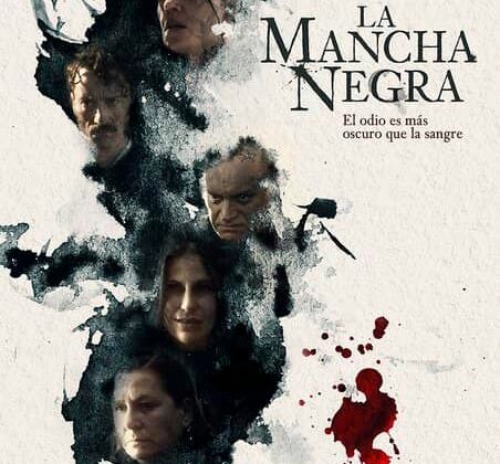 Otra buena noticia. El 25 de Febrero se estrena la película “La mancha negra” en